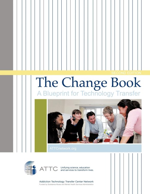 The Change Book: A Blueprint for Technology Transfer