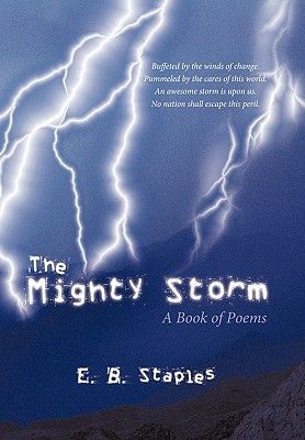 The Mighty Storm: A Book of Poems