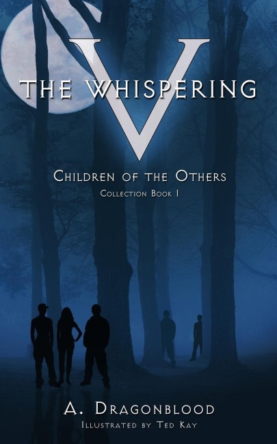 The Whispering V: Children of the Others Collection