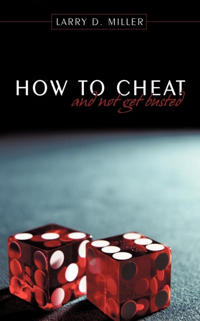 How to cheat and not get busted