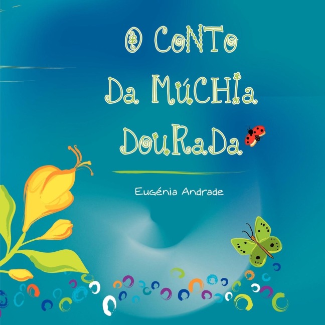 O Conto Da Muchia Dourada