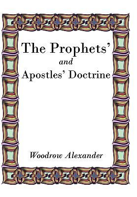The Prophets and Apostles Doctrine