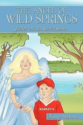 The Angel of Wild Springs: Jaiden and the Sacred Stones