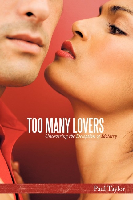 Too Many Lovers: Uncovering the Deception of Idolatry