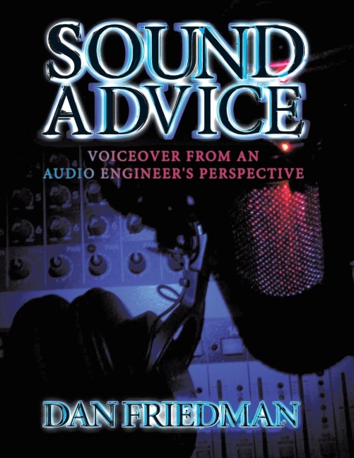 Sound Advice: Voiceover from an Audio Engineers Perspective