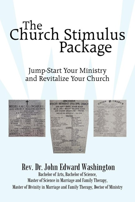 The Church Stimulus Package: Jump Start Your Ministry and Revitalize Your Church