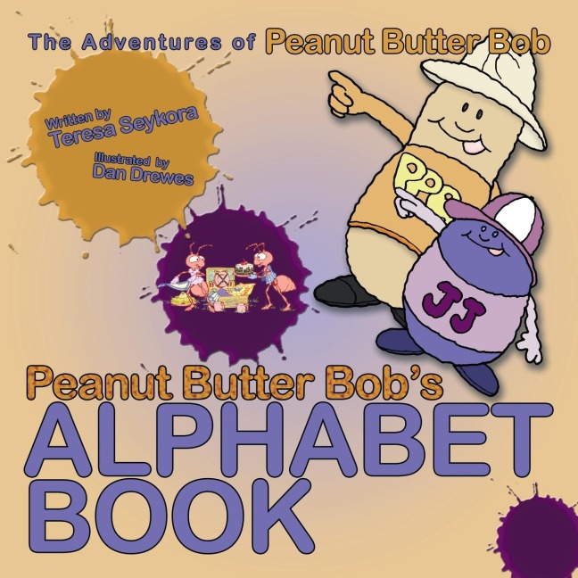 Peanut Butter Bobs Alphabet Book: The Adventures of Peanut Butter Bob