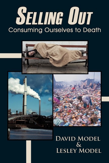 Selling Out: Consuming Ourselves to Death