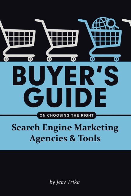 Buyers Guide on Choosing the Right Search Engine Marketing Agencies & Tools