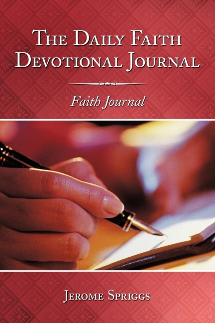 The Daily Faith Devotional Journal: Faith Journal