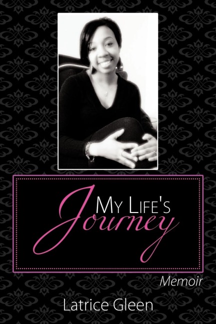 My Lifes Journey: Memoir