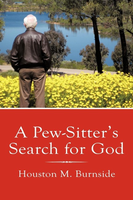 A Pew-Sitters Search for God