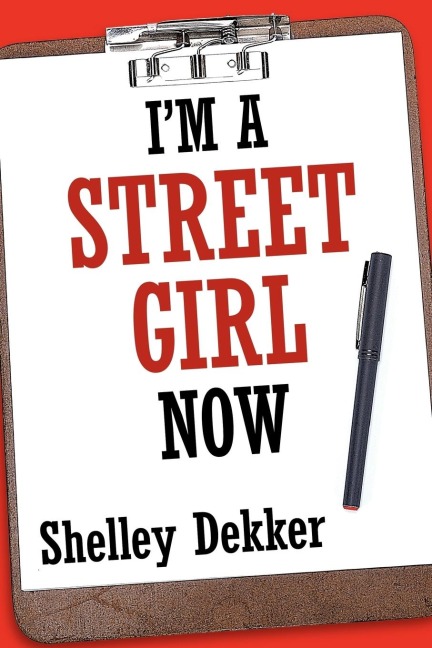 Im a Street Girl Now