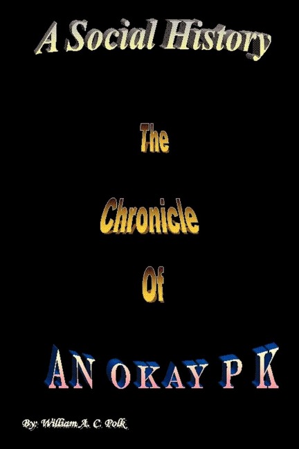A Social History: The Chronicle of an Okay P K
