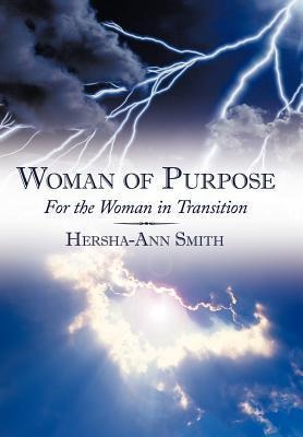 Woman of Purpose: For the Woman in Transition
