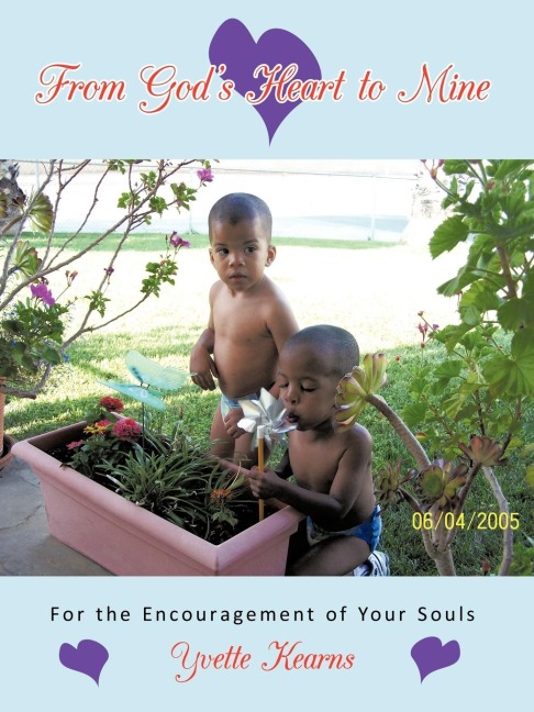 From Gods Heart to Mine: For the Encouragement of Your Souls