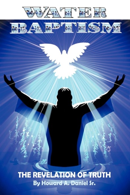 Water Baptism: The Revelation of Truth