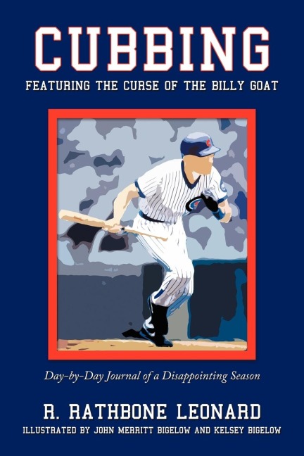 Cubbing: Featuring the Curse of the Billy Goat