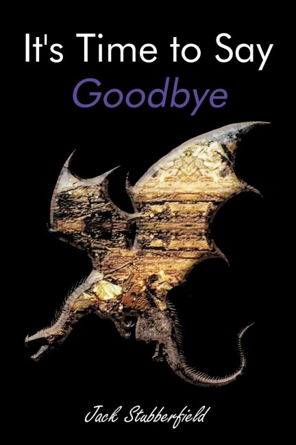 Its Time to Say Goodbye