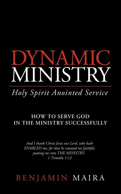 Dynamic Ministry: Holy Spirit Anointed Service