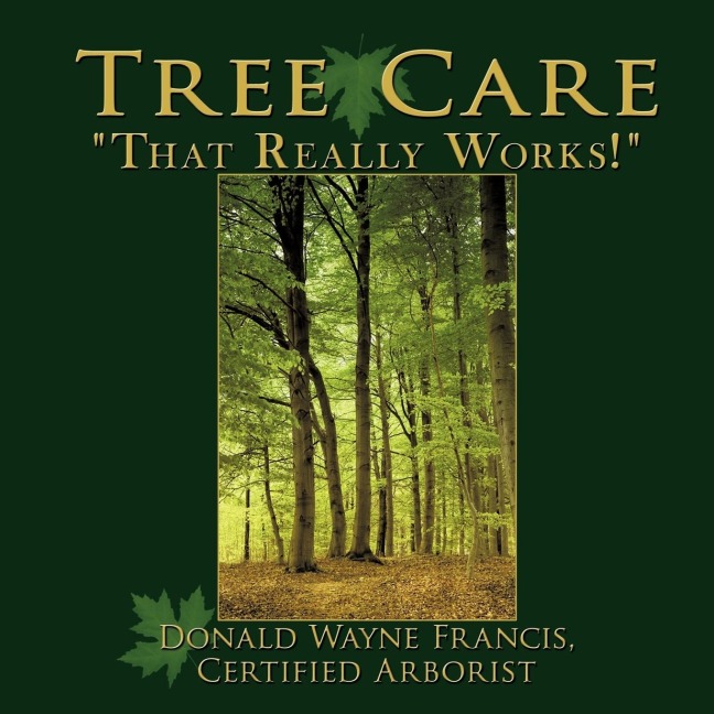 Tree Care: That Really Works!