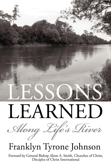 Lessons Learned: Along Lifes River