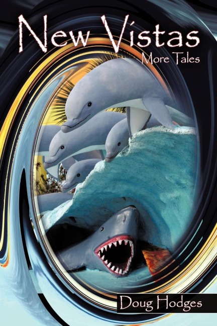 New Vistas: More Tales