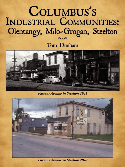Columbuss Industrial Communities: Olentangy, Milo-Grogan, Steelton