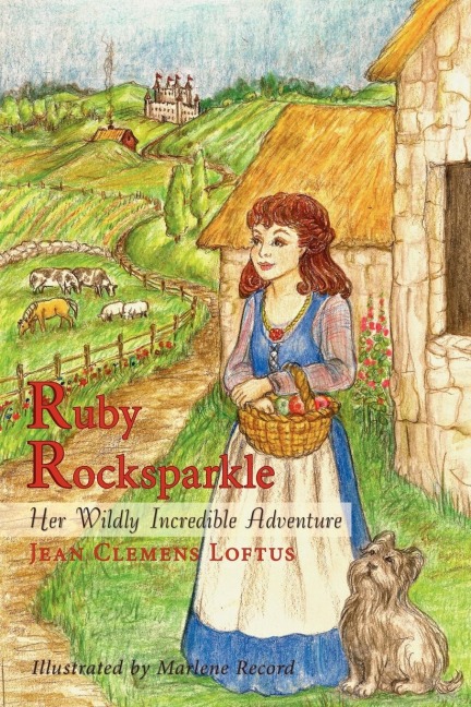 Ruby Rocksparkle: Her Wildly Incredible Adventure