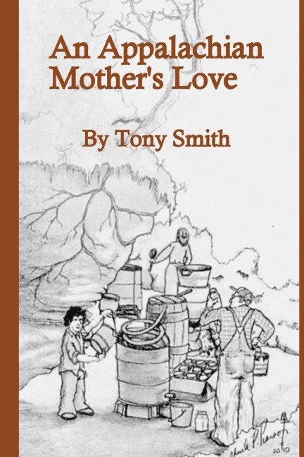 An Appalachian Mothers Love