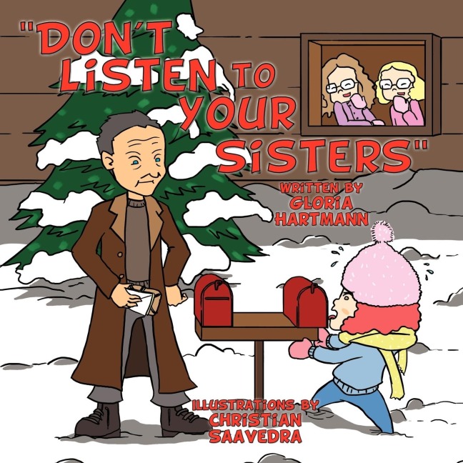 Dont Listen to Your Sisters