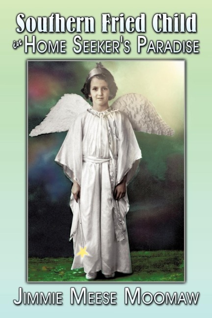 Southern Fried Child in Home Seekers Paradise