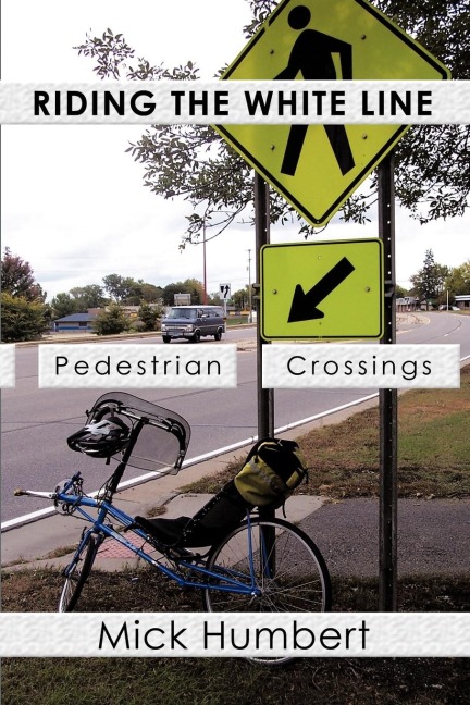 Riding the White Line: Pedestrian Crossings