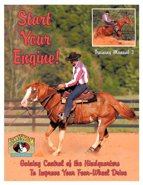 Start Your Engine!: Gaining Control of the Hindquarters To Improve Your Four-Wheel Drive