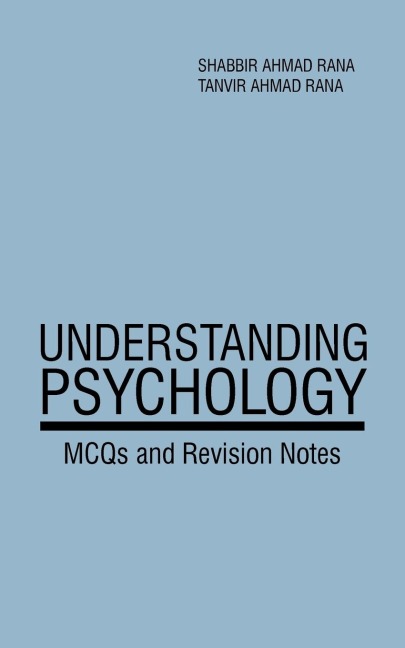 Understanding Psychology: McQs and Revision Notes