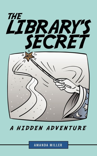 The Librarys Secret: A Hidden Adventure