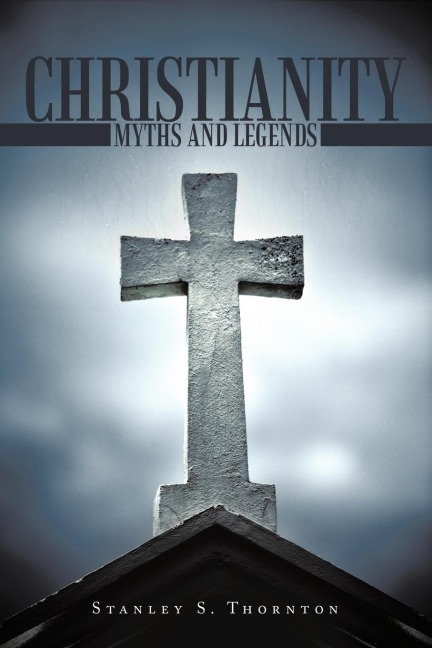 Christianity: Myths and Legends