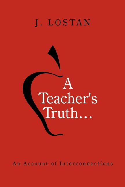 A Teachers Truth...: An Account of Interconnections