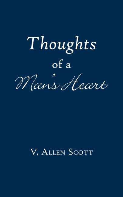 Thoughts of a Mans Heart