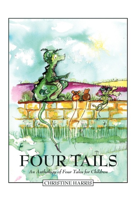 Four Tails: An Anthology of Four Tales for Children