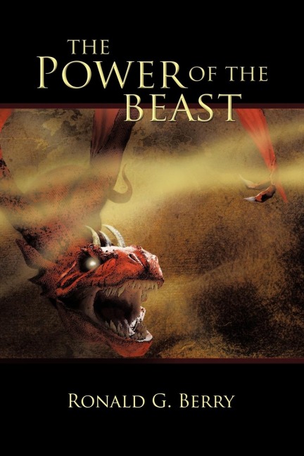 The Power of the Beast: A Commentary on the Book of Revelation