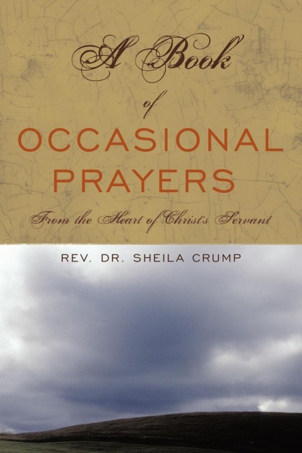 A Book of Occasional Prayers: From the Heart of Christs Servant