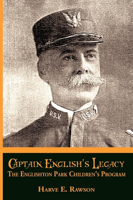 Captain Englishs Legacy: The Englishton Park Childrens Program