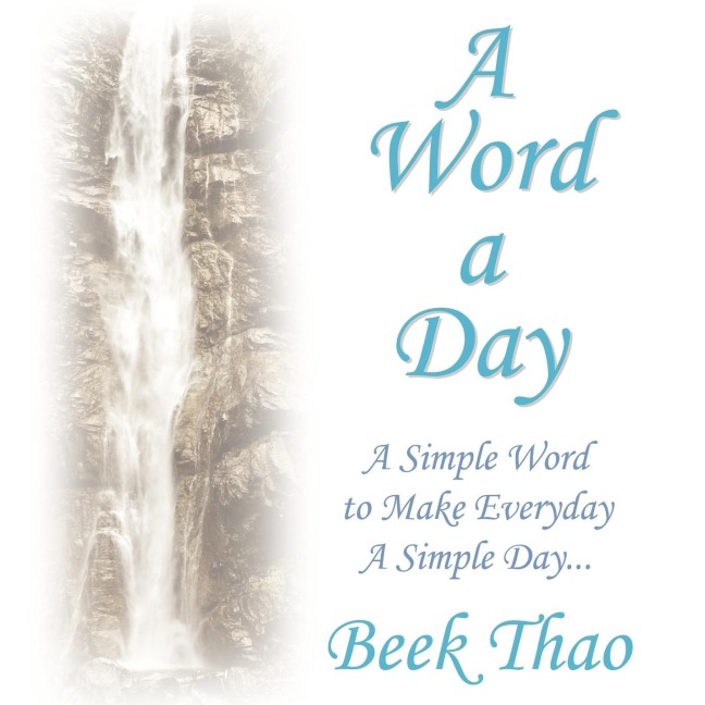 A Word A Day: A Simple Word to Make Everyday A Simple Day