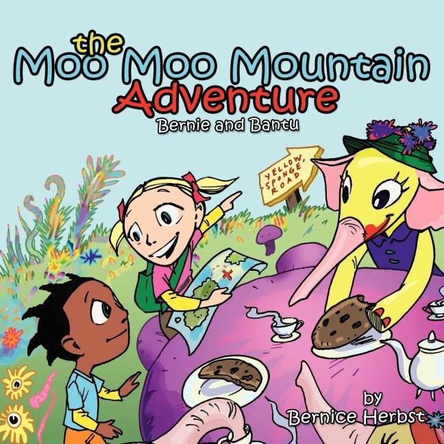 The Moo Moo Mountain Adventure: Bernie and Bantu
