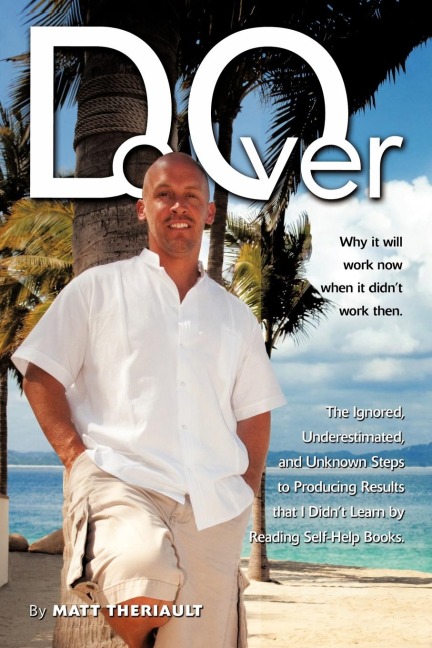 Do Over: Why it will work now when it didnt work then