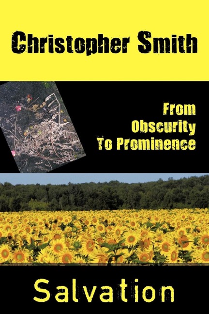 From Obscurity To Prominence: SALVATION