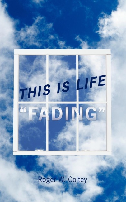 This Is Life Fading