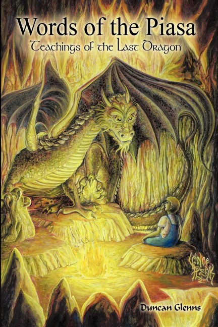Words of the Piasa: Teachings of the Last Dragon