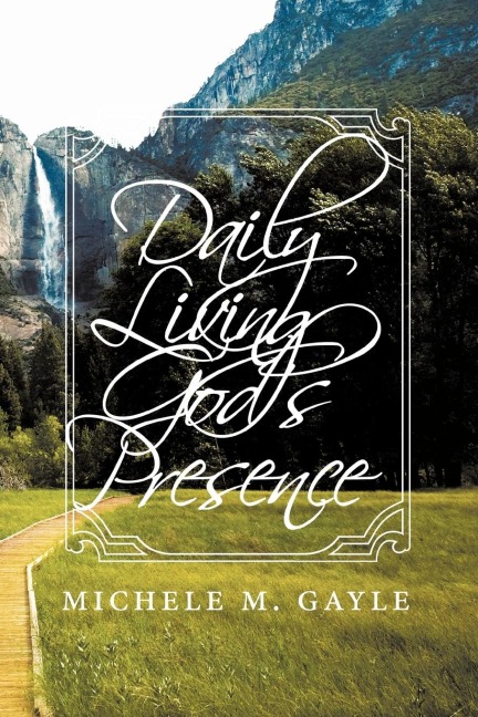 Daily Living Gods Presence